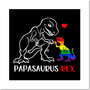 Papasaurus Rex T Rex Dinosaur Proud Dad LGBT Pride Posters and Art